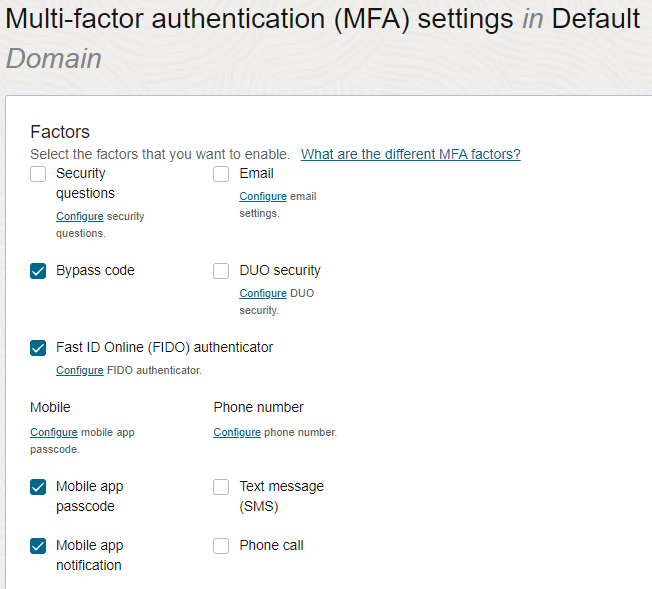 Click to expand MFA authentication factors selected as a best practice. Bypass code, FIDO. Mobile app passcode and Mobile app notification selected.