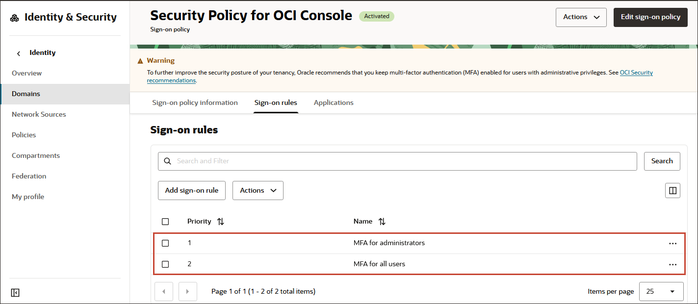 Click to expand The rules in the Security Policy for OCI Console sign-on policy