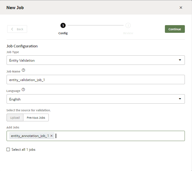 Description of entity-validation-job-dialog.png follows Description of entity-validation-job-dialog.png follows